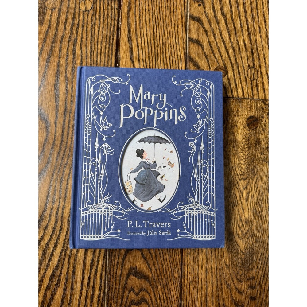 Mary Poppins: Illustrated Gift Edition by P. L. Travers Hardcover 2018